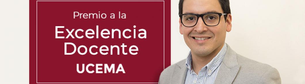 Premio a la Excelencia Docente UCEMA para Andrés Bellido Arias